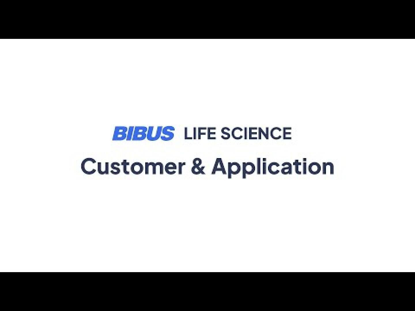 BIBUS Life Science logo with the text Customer & Application displayed on a white background.