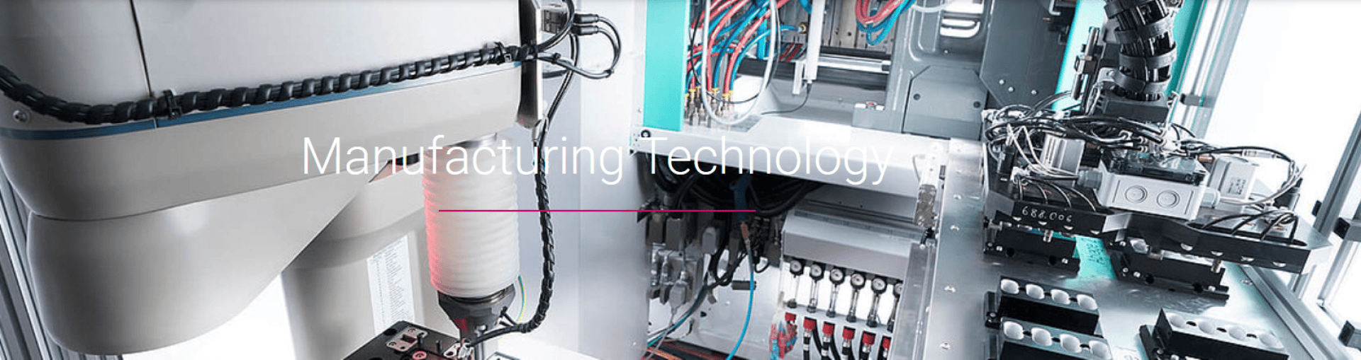 Close-up of advanced manufacturing machinery and robotics, with various cables, components, and electronic parts visible. The text Manufacturing Technology is overlaid across the center.